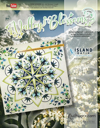 Quiltworx - Valley Blossoms Quilt Pattern